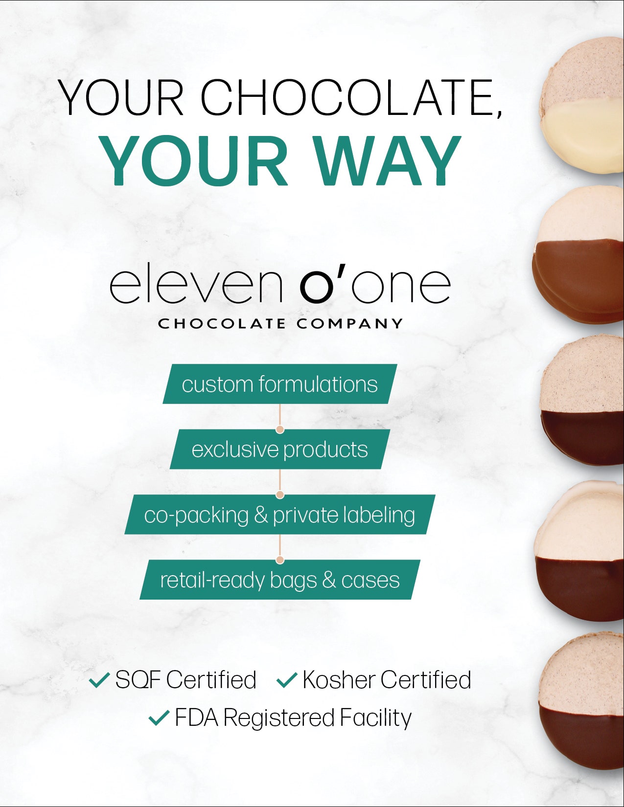Your chocolate, your way! Contact us today to learn more!